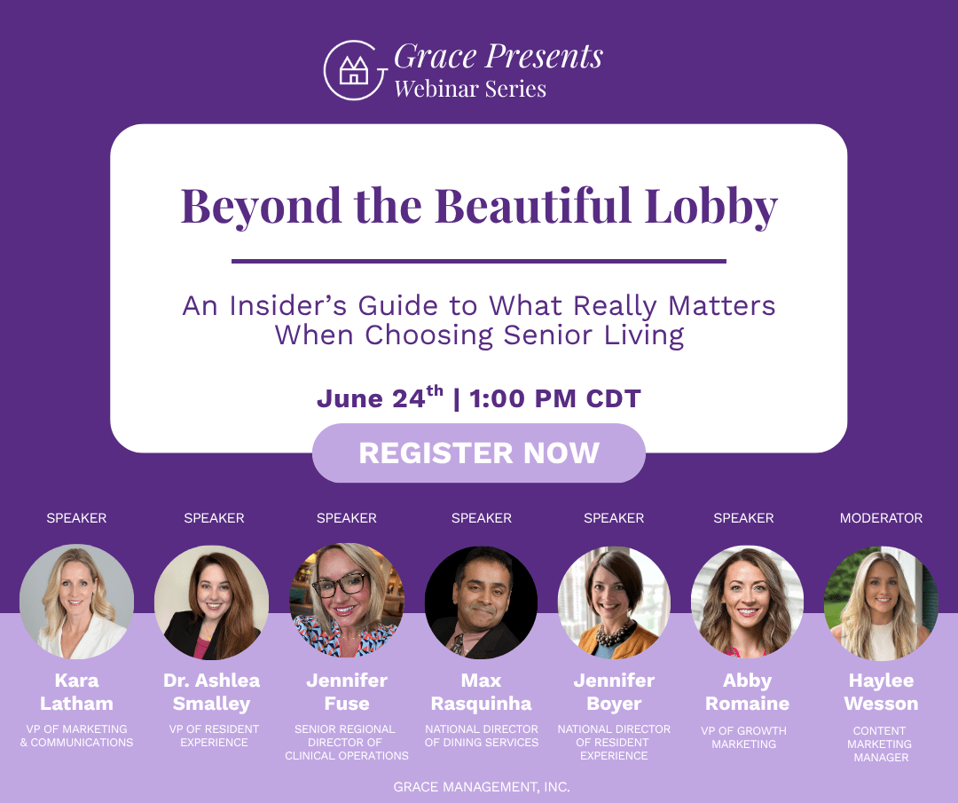 Purple webinar banner for Grace Presents: 'Beyond the Beautiful Lobby'—an insider's guide to choosing senior living; date and time June 24, 1:00 PM CDT; prominent 'Register Now' button; row of seven headshot speakers with titles (no names read aloud).