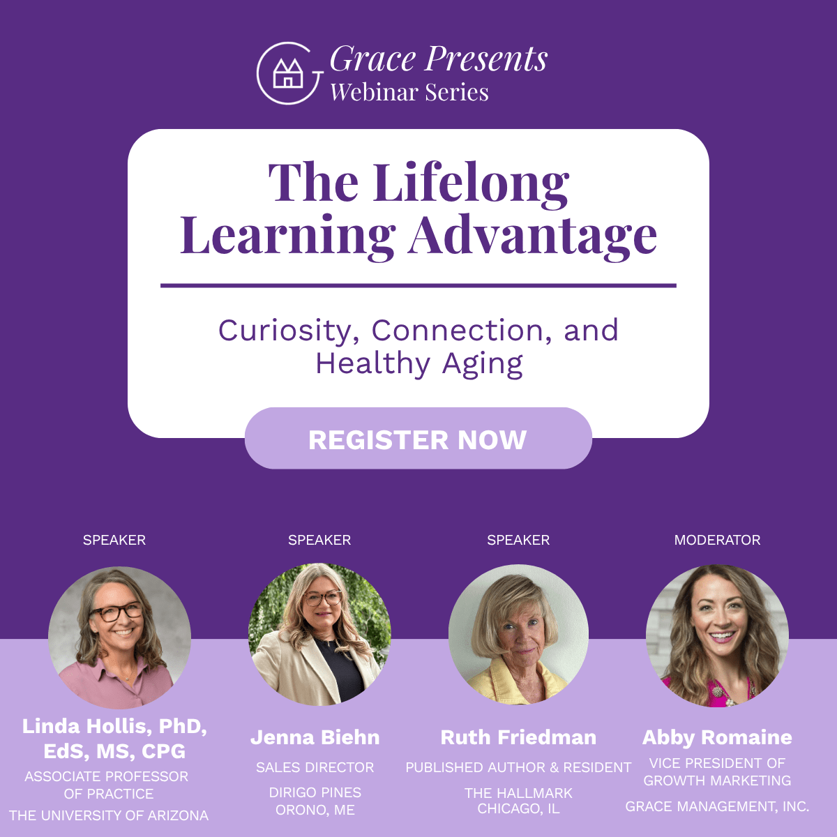 Grace Presents Webinar Series banner: The Lifelong Learning Advantage with subtitle Curiosity, Connection, and Healthy Aging and a rounded Register Now button on a purple background.